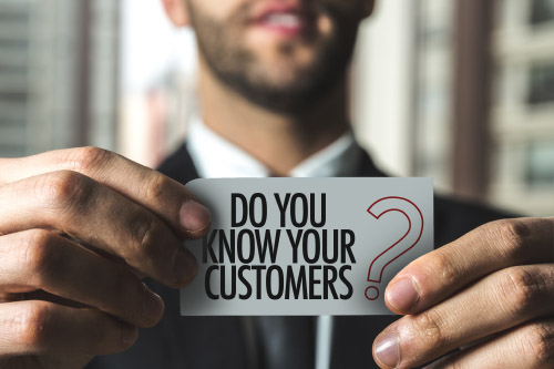 Do you know your customers?